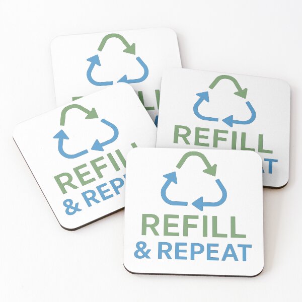 Item preview, Refill and Repeat - Design designed and sold by rolfzogg.