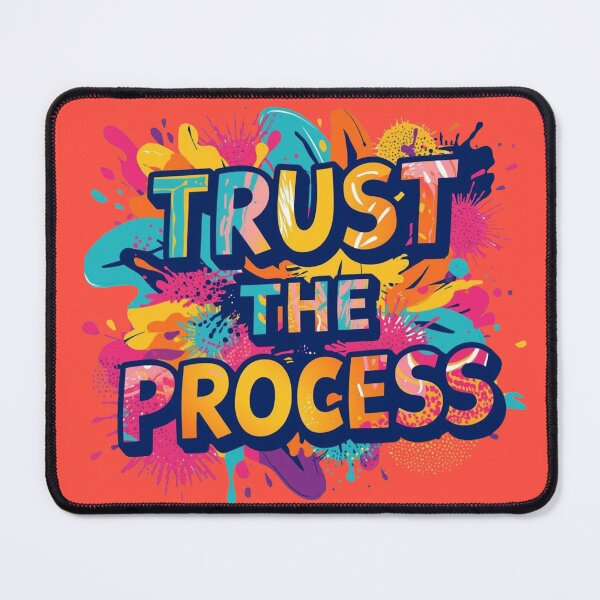 Item preview, Trust The Process - Abstract Colour Explosion designed and sold by ZenPaths.