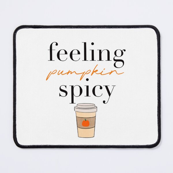 Item preview, Feeling pumpkin spicy designed and sold by Joyful Ivy.