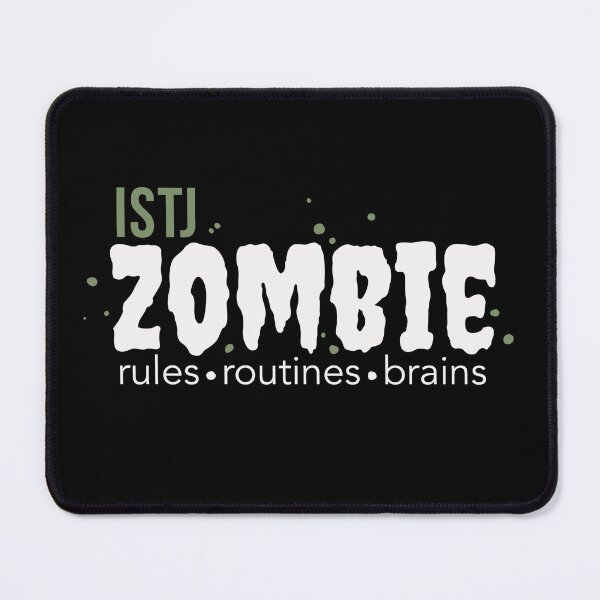 Item preview, ISTJ Zombie designed and sold by artsomenautte.