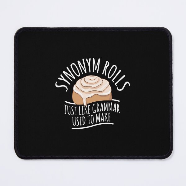 Item preview, Synonym Rolls Funny English Grammar Pun designed and sold by dynwhmkysyc33.