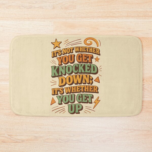 Item preview, It’s not whether you get knocked down, it’s whether you get up. designed and sold by Trippin-Tito's.