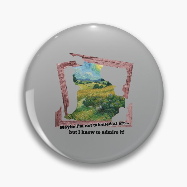 Item preview, Talented at Admiring Art Meme Design designed and sold by Heal of Souls Designs .