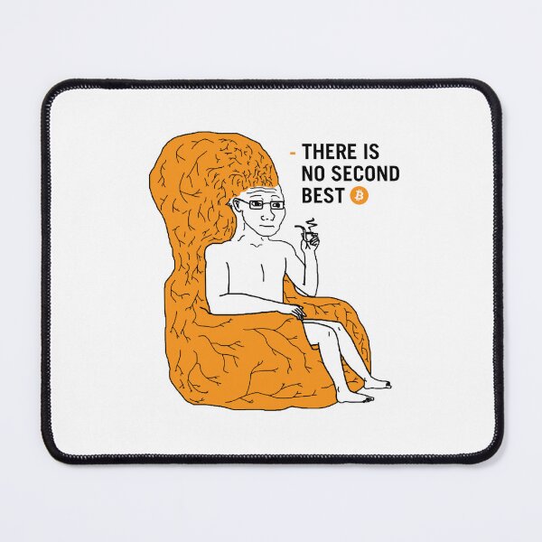 Item preview, Big Brain Wojak Bitcoin Michael Saylor Quotes There is No Second Best designed and sold by CyberRex.