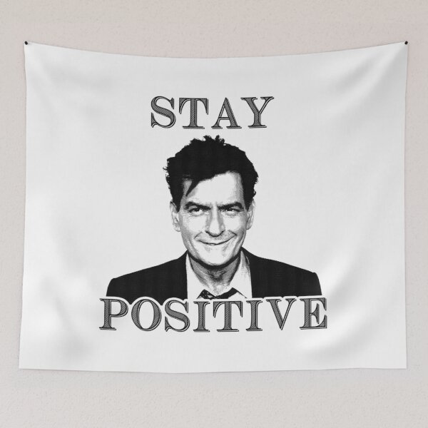 Item preview, Stay Positive Charlie Sheen  	 designed and sold by gkhaufkg63.