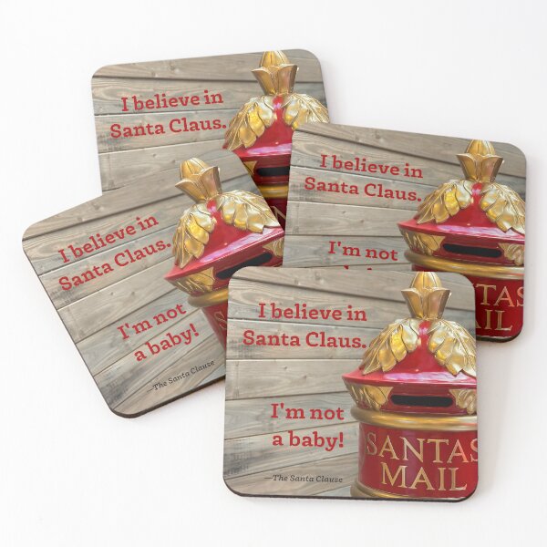 Item preview, I believe in Santa Claus. I'm not a baby (US movie quote) designed and sold by PariSeine.