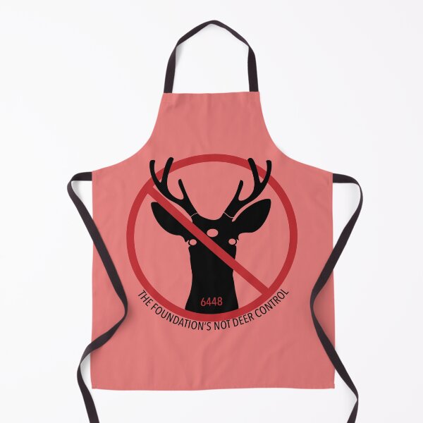 Item preview, The Foundation's Not Deer Control designed and sold by SealDoodlz.