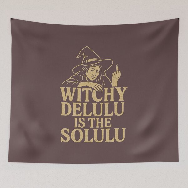 Item preview, Sassy Witch Delulu Is the Solulu Design designed and sold by Meandmyshop.