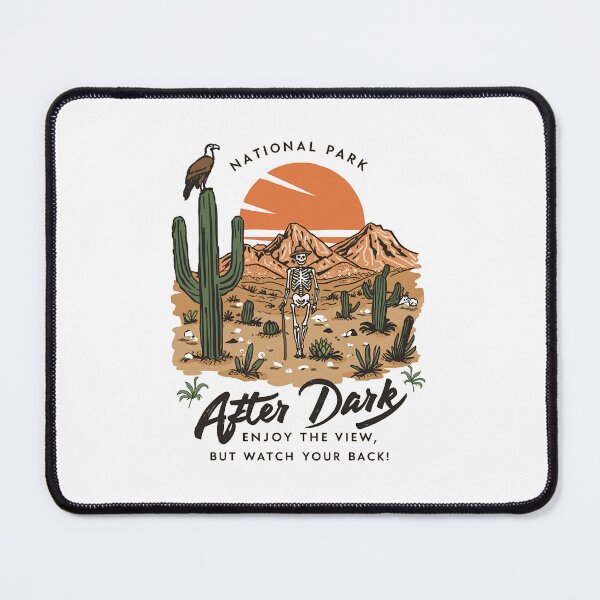 Item preview, National Park After Dark Enjoy the view, but watch your back! designed and sold by SkeletonsDanger.