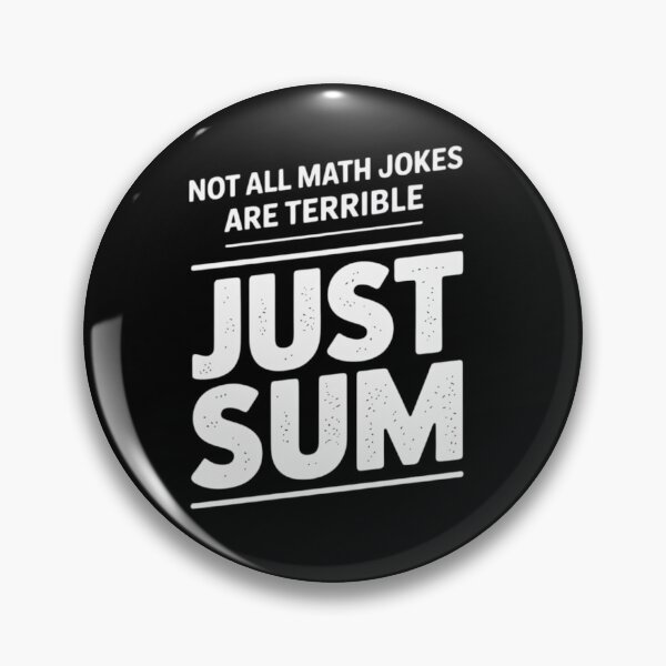 Item preview, Funny Math Joke Shirt – Just Sum Pun  designed and sold by EchoAtelier.