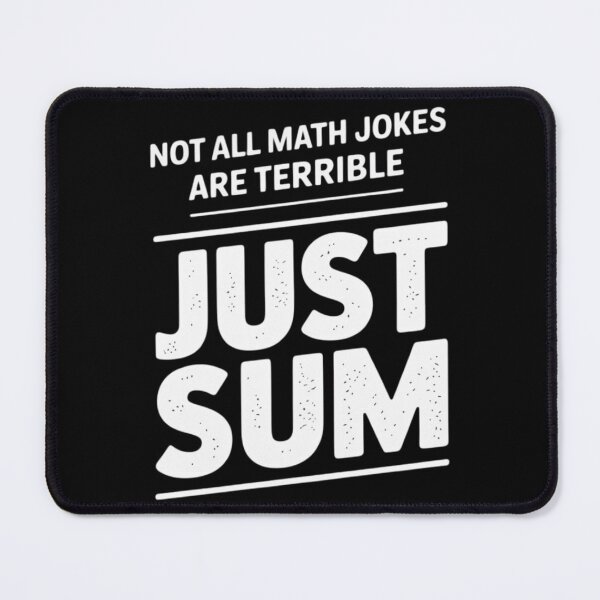 Item preview, Funny Math Joke Shirt – Just Sum Pun  designed and sold by EchoAtelier.
