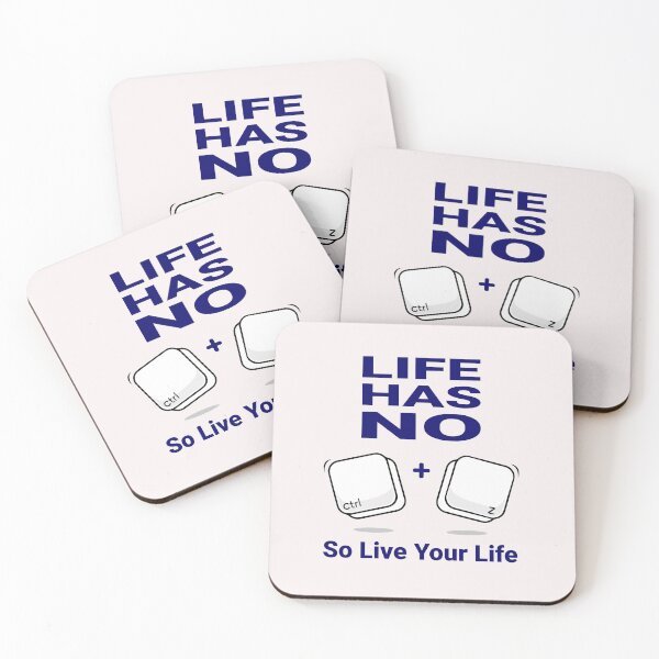 Item preview, Life Has No (Ctrl+Z) – Motivational Tech-Inspired Design designed and sold by BLUEWAVE14.