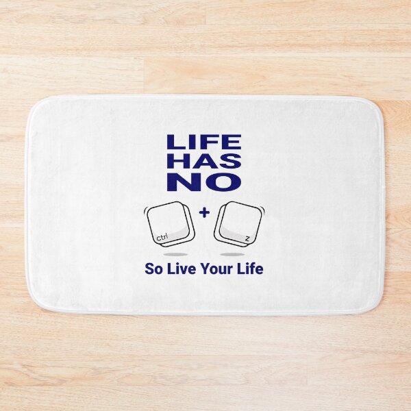 Item preview, Life Has No (Ctrl+Z) – Motivational Tech-Inspired Design designed and sold by BLUEWAVE14.