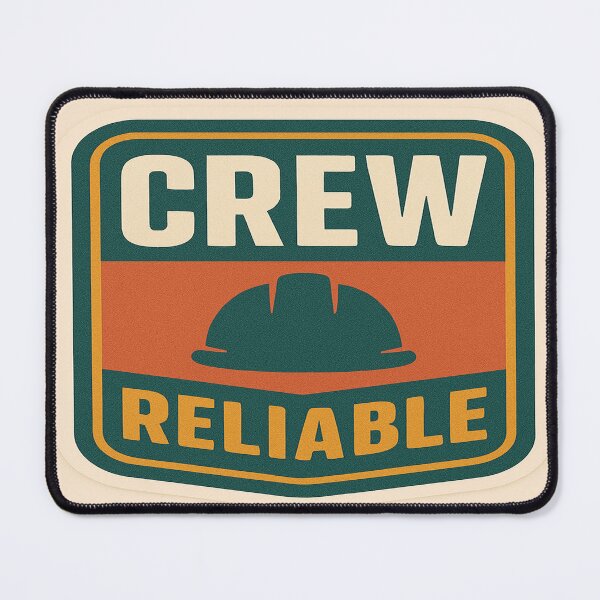 Item preview, Reliable Crew – Industrial Workwear Badge designed and sold by ZeMa-JA.