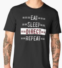 Gift for Directors Eat Sleep Direct Repeat Men's Premium T-Shirt