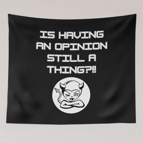 Item preview, IS AN OPINION  STILL A THING? designed and sold by aledfychan.