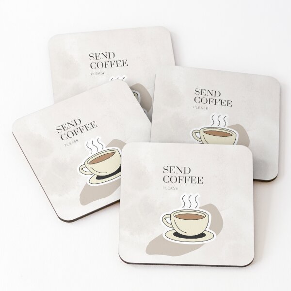 Item preview, Send Coffee Please-Funny Coffee Lover Quote designed and sold by HappyMamaS.