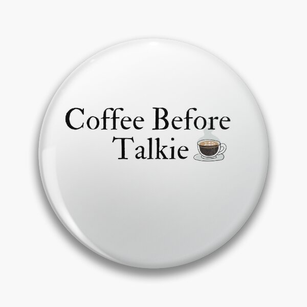 Item preview, "Coffee Before Talkie" designed and sold by HappyMamaS.