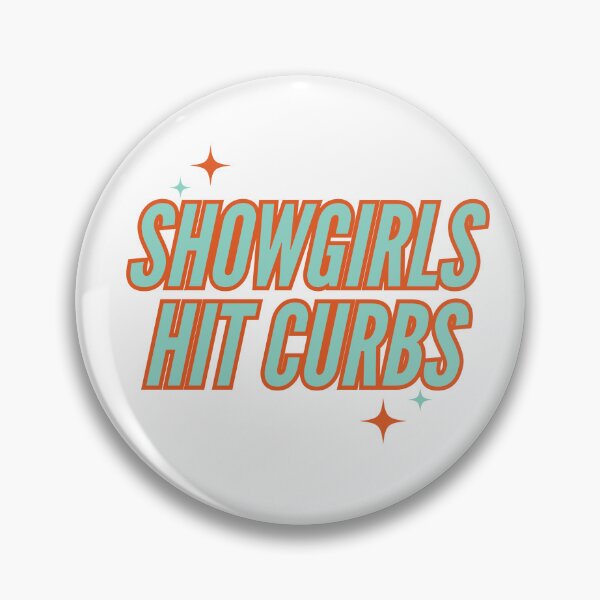 Item preview, Showgirls Hit Curbs designed and sold by reinhartsivan.