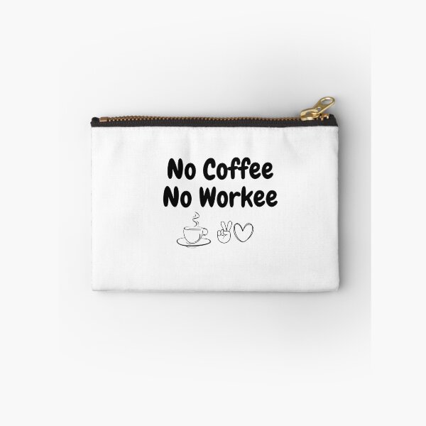 Item preview, "No Coffee No Workee" designed and sold by HappyMamaS.