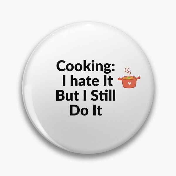 Item preview, Funny Cooking Quote T-Shirt/Kitchen Humor Design designed and sold by HappyMamaS.