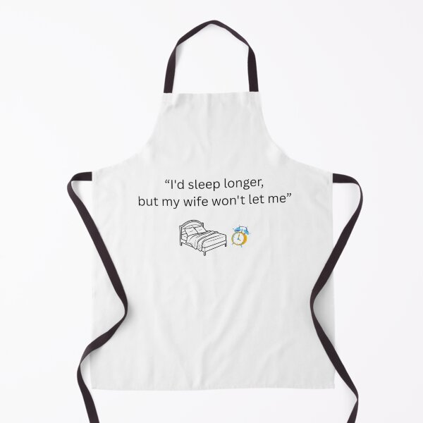 Item preview, Funny Husband T-Shirt I'd Sleep Longer But M < Wife Won't Let Me designed and sold by HappyMamaS.
