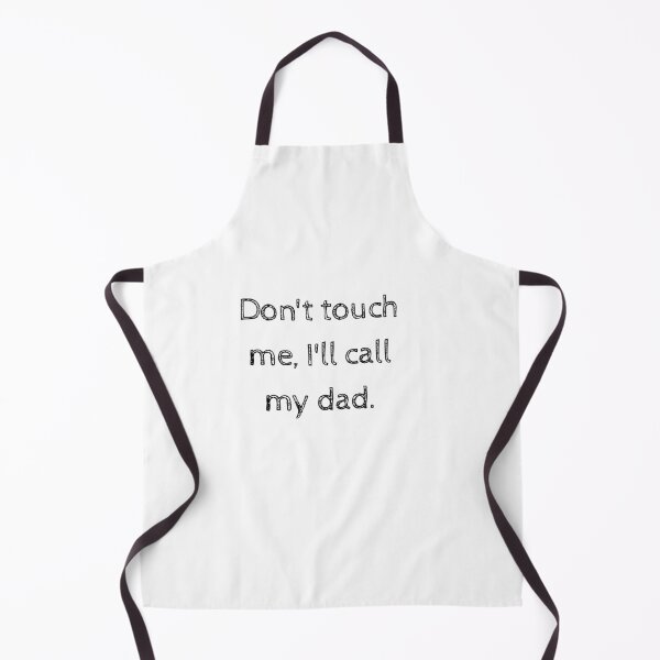 Item preview, Don't Touch Me,I'll Call My Dad-Baby Shower Gift Idea designed and sold by HappyMamaS.