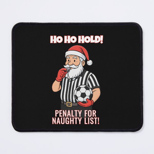 Item preview, Ho Ho Hold! Penalty for Naughty List! - Modern Santa Soccer Referee designed and sold by Artinkcreative.