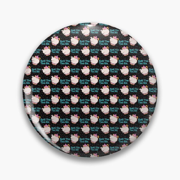 Item preview, Spill the Tea Sis' designed and sold by Disney1955Fan.