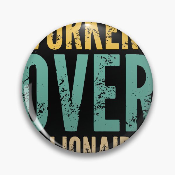 Item preview, Workers Over Billionaires, Retro Funny Saying, Pride Worker, Pro Worker Labor Rights, Social Justice Sublimation designed and sold by PrintItStudio.