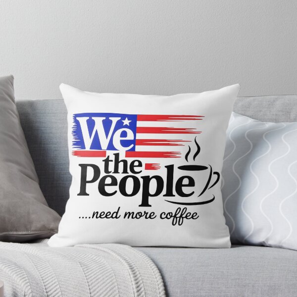 Item preview, We The People Need More Coffee - Funny Patriotic American Flag Design designed and sold by VueArts.