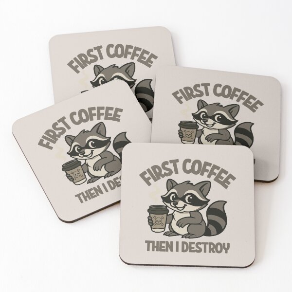 Item preview, First Coffee Then I Destroy Cartoon Raccoon Funny Quote designed and sold by NosandEdgy.