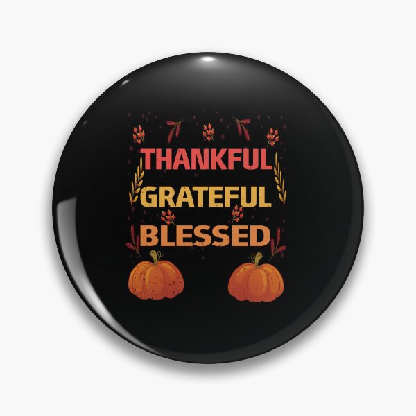 Artikelvorschau, Dankbar, dankbar, gesegnet, Thanksgiving – Positive Herbstzitate für Familie und Dankbarkeit entworfen und verkauft von PrintistryArt.
