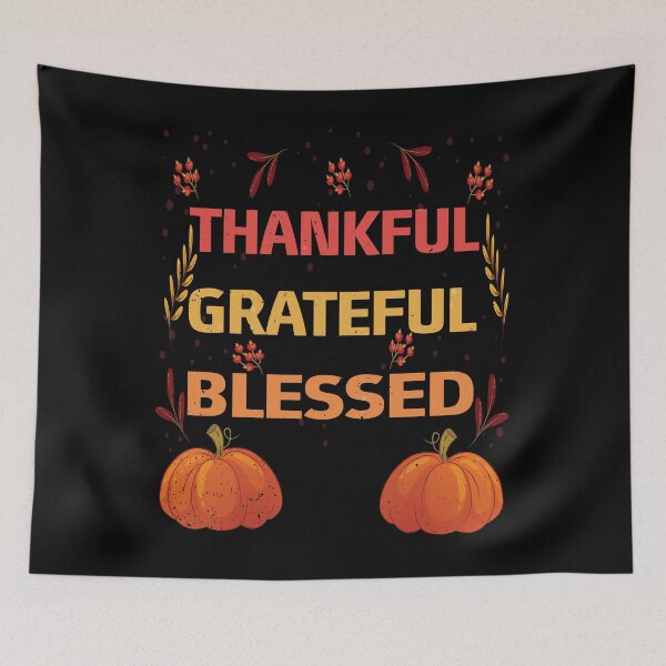 Artikelvorschau, Dankbar, dankbar, gesegnet, Thanksgiving – Positive Herbstzitate für Familie und Dankbarkeit entworfen und verkauft von PrintistryArt.
