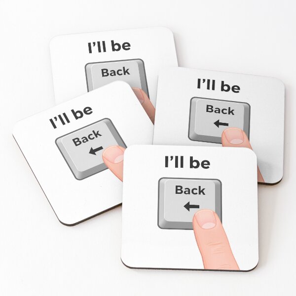 Item preview, I’ll Be Back – Funny Keyboard Parody Design designed and sold by WallaceSilvaART.