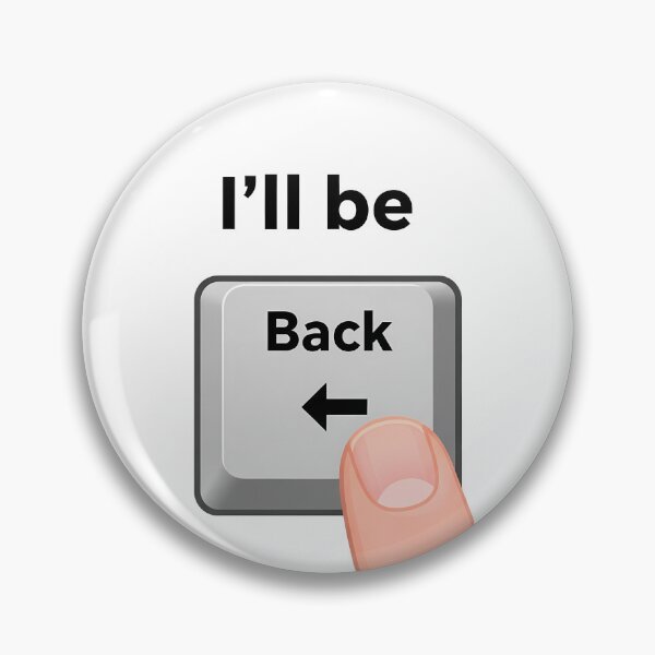 Item preview, I’ll Be Back – Funny Keyboard Parody Design designed and sold by WallaceSilvaART.
