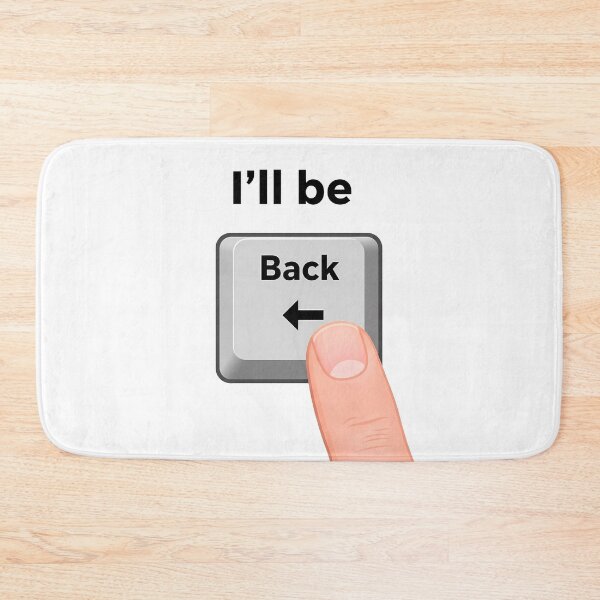 Item preview, I’ll Be Back – Funny Keyboard Parody Design designed and sold by WallaceSilvaART.
