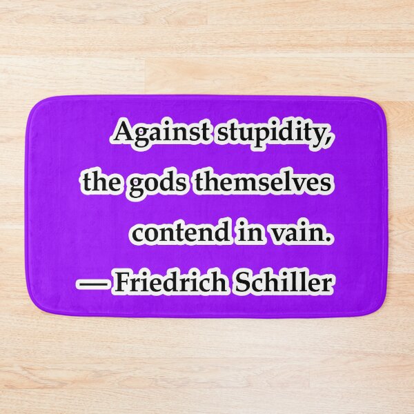 Item preview, Against stupidity, the gods themselves contend in vain, purple background designed and sold by mntimg.