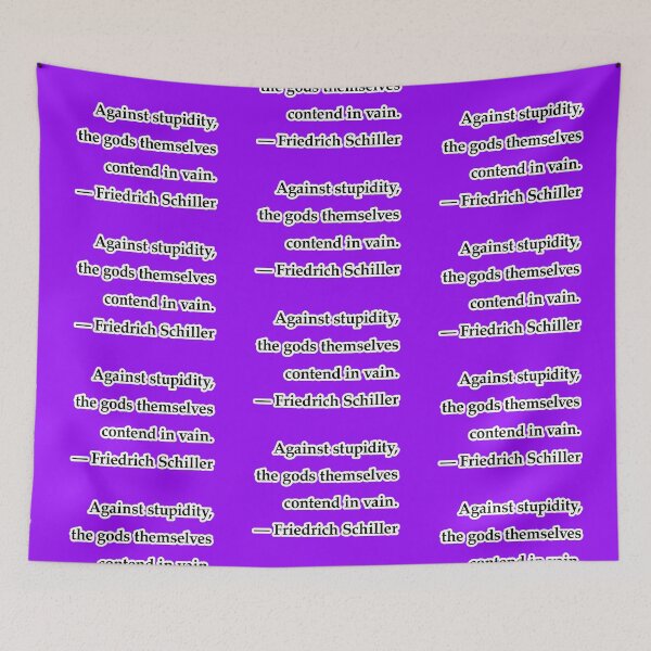 Item preview, Against stupidity, the gods themselves contend in vain, purple background designed and sold by mntimg.