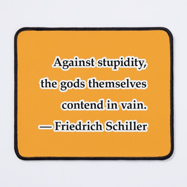 Item preview, Against stupidity, the gods themselves contend in vain, orange background designed and sold by mntimg.