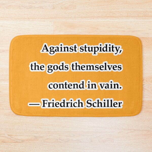Item preview, Against stupidity, the gods themselves contend in vain, orange background designed and sold by mntimg.