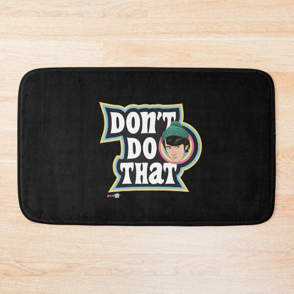 Item preview, Don't Do That designed and sold by grizeldapop66.
