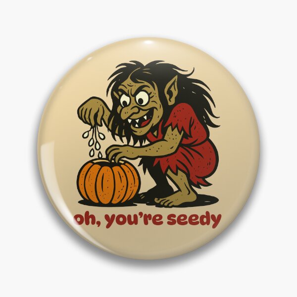 Item preview, Oh, You’re Seedy designed and sold by Ghost on Toast.