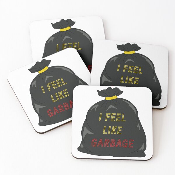 Item preview, I Feel Like Garbage designed and sold by MentallyGhost.