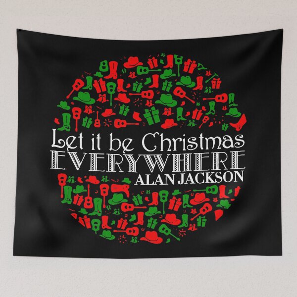 Item preview, Alan Jackson - Let It Be Christmas Everywhere designed and sold by Nogameee142x.