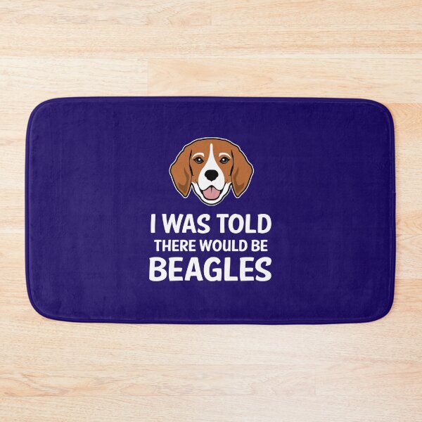 Item preview, I Was Told There Would Be Beagles designed and sold by designwise.
