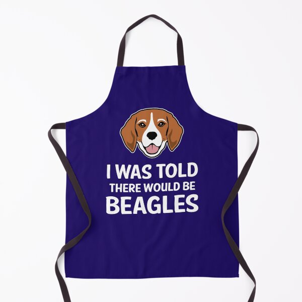 Item preview, I Was Told There Would Be Beagles designed and sold by designwise.