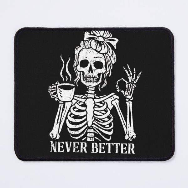 Item preview, Skeleton Coffee Shirt – Funny Never Better Halloween Graphic Tee designed and sold by Rassrus.