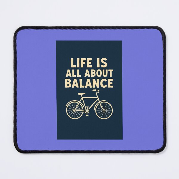 Item preview, Life is about balance designed and sold by Broken Antler Designs .