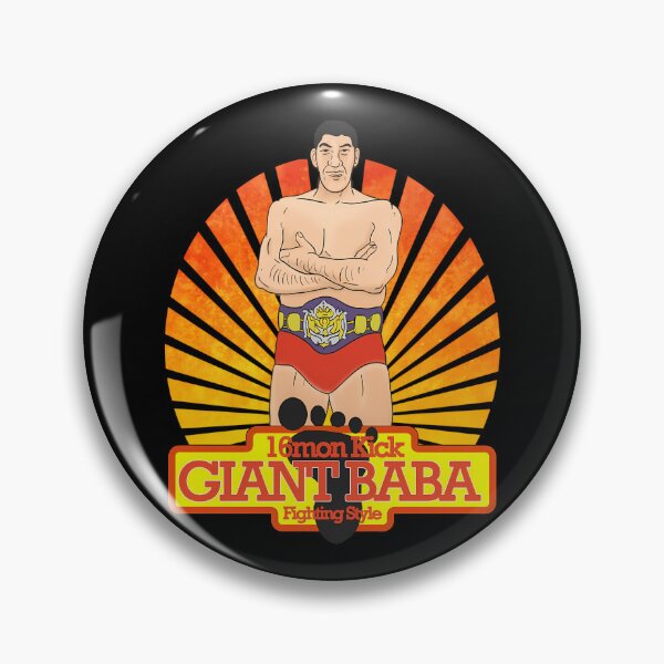 Item preview, Giant Baba - 16 Mon Kick  designed and sold by Valareetheodis.